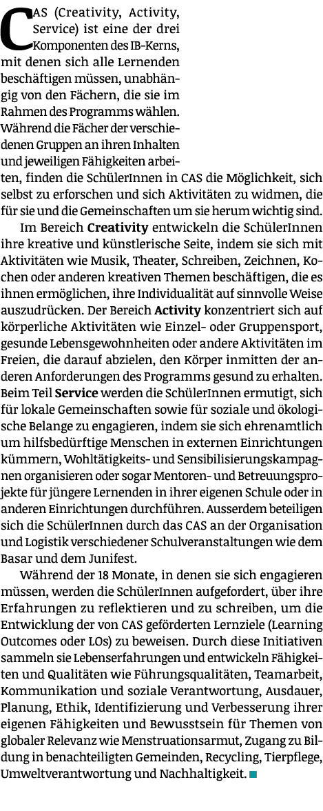 CAS (Creativity, Activity, Service) ist eine der drei Komponenten des IB-Kerns, mit denen sich alle Lernenden besch f...